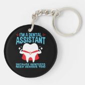 Ik ben tandheelkundige assistent tandartsen die he sleutelhanger (Achterkant)