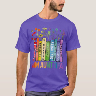 Ik ben tante Tifa Mensenrechten Bloemen Vrouwen Ma T-shirt