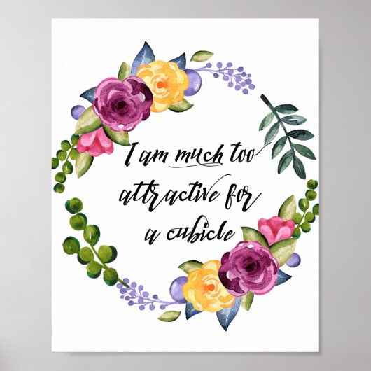 Ik ben te aantrekkelijk voor Cubicle Funny Kantoor Poster (Voorkant)