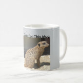 Ik ben te blij voor deze Mok Meerkat (Voorkant rechts)