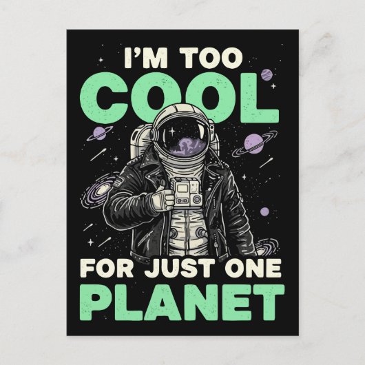 Ik ben te cool voor slechts één planeet briefkaart (Voorkant)