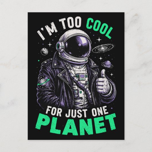 Ik ben te cool voor slechts één planeet briefkaart (Voorkant)