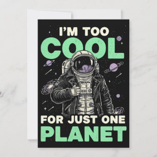 Ik ben te cool voor slechts één planeet kaart