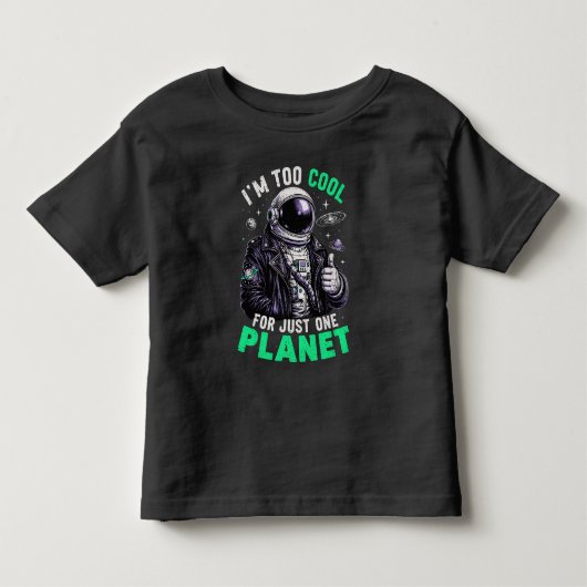 Ik ben te cool voor slechts één planeet kinder shirts (Voorkant)