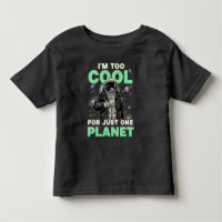 Ik ben te cool voor slechts één planeet