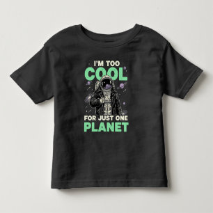 Ik ben te cool voor slechts één planeet kinder shirts