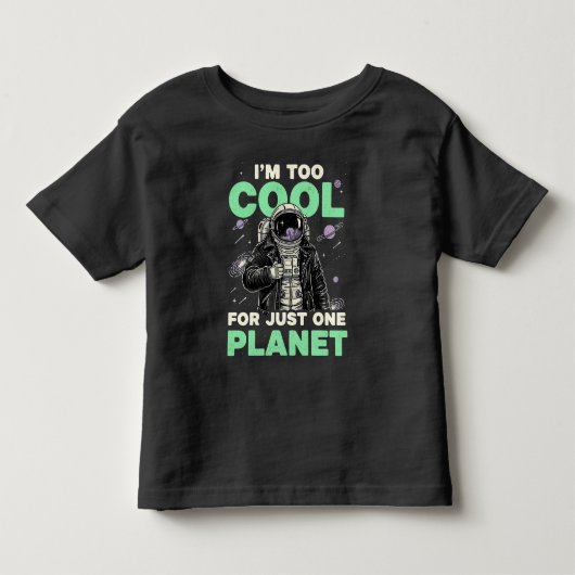 Ik ben te cool voor slechts één planeet kinder shirts (Voorkant)