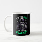 Ik ben te cool voor slechts één planeet koffiemok (Links)