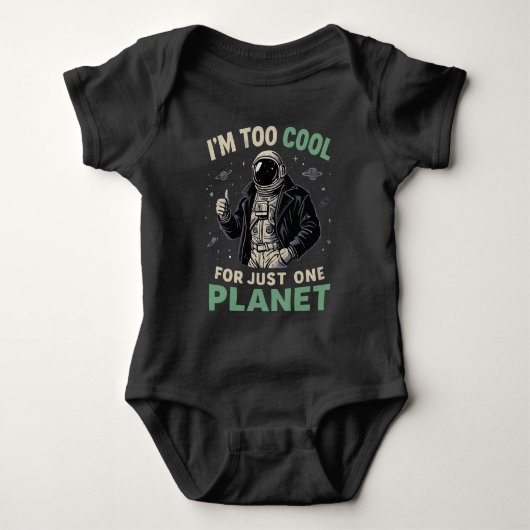 Ik ben te cool voor slechts één planeet romper (Voorkant)