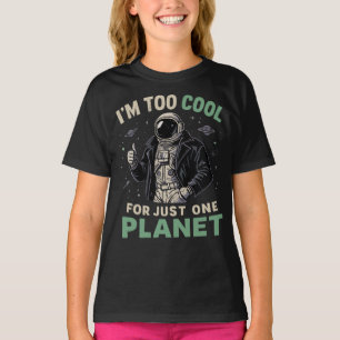 Ik ben te cool voor slechts één planeet t-shirt