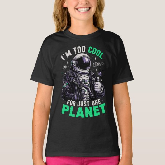 Ik ben te cool voor slechts één planeet t-shirt (Voorkant)