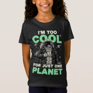 Ik ben te cool voor slechts één planeet t-shirt