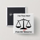 Ik ben te heet... vierkante button 5,1 cm (Voorkant /achterkant)