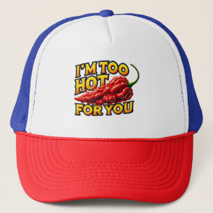 Ik ben te heet voor je trucker hoed pet