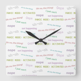 Ik ben te laat, hoe dan ook. vierkante klok