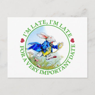 Ik ben te laat, ik ben te laat, voor een zeer bela briefkaart