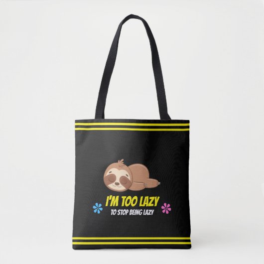 IK BEN TE LAZY | Cute Slaping Sjabloon Tote Bag (Voorkant)