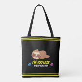 IK BEN TE LUI | Cute Slapende Luiaard Sjabloon Tote Bag (Achterkant)