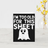 Ik ben te oud voor deze lakens T-shirt mannen vrou Kaart (Gele Bloem)