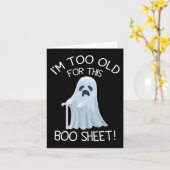 Ik ben te oud voor dit lazy Halloween Ghos Kaart (Gele Bloem)