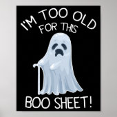 Ik ben te oud voor dit lazy Halloween Ghos Poster (Voorkant)