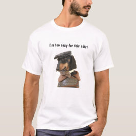 Ik ben te Sexy Dachshund Shirt