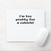 Ik ben te  voor een Cubicle Muismat (Met muis)