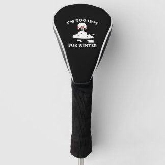Ik ben te warm voor de winter golfheadcover