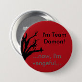 Ik ben Team Damon Vengeful Crow Ronde Button 7,6 Cm (Voorkant /achterkant)