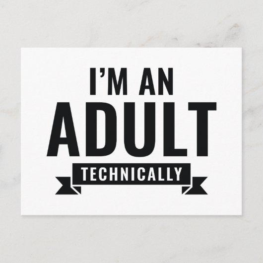 Ik ben technisch gezien een volwassene briefkaart (Voorkant)