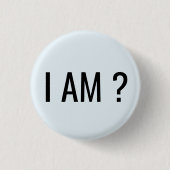 IK BEN Tekst Ronde Button 3,2 Cm (Voorkant)
