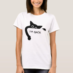 Ik ben terug Grappig zwart kat grafisch T-shirt on