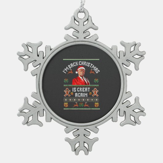 Ik ben terug, Kerstmis is weer geweldig Trump verk Tin Sneeuwvlok Ornament (Voorkant)