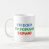 Ik ben terug op populaire vraag koffiemok (Links)