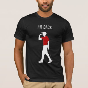 IK BEN TERUG, TIGER, doe-het-zelf tekst T-shirt