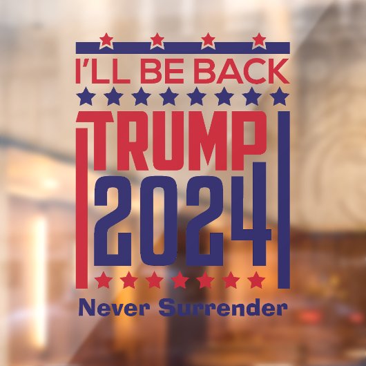 Ik ben terug Trump 2024 Raamsticker (Vel 2)