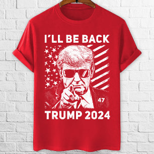 Ik ben terug Trump 2024 verkiezing pro Trump T-shirt