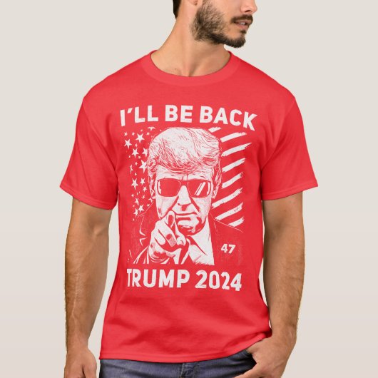 Ik ben terug Trump 2024 verkiezing pro Trump T-shirt (Voorkant)