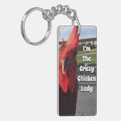 Ik ben The Crazy Chicken Lady Sleutelhanger (Voorkant Links)