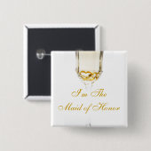 Ik ben The Maid of Honor Vierkante Button 5,1 Cm (Voorkant /achterkant)