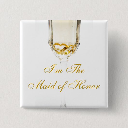 Ik ben The Maid of Honor Vierkante Button 5,1 Cm (Voorkant)