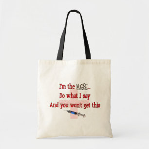 "Ik ben The Nurse" Funny T-shirts en Gifts Tote Bag