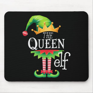 Ik ben The Queen Elf Matching met Kerstkostuum Muismat