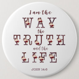 Ik ben The Way the Truth and the Life Typografie Ronde Button 6,0 Cm
