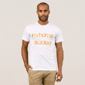 ik ben thuis gevlekt t-shirt (Voorkant volledig)