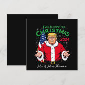 Ik ben thuis voor de kerstviering van 2024 kaart (Voorkant / Achterkant)