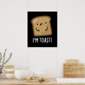 Ik ben Toast Funny Bread Pun Dark BG Poster (Keuken)