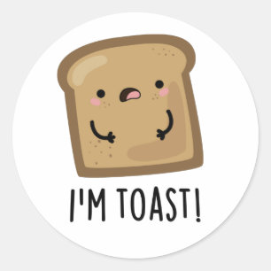 Ik ben Toast Grappig Brood Pun Ronde Sticker