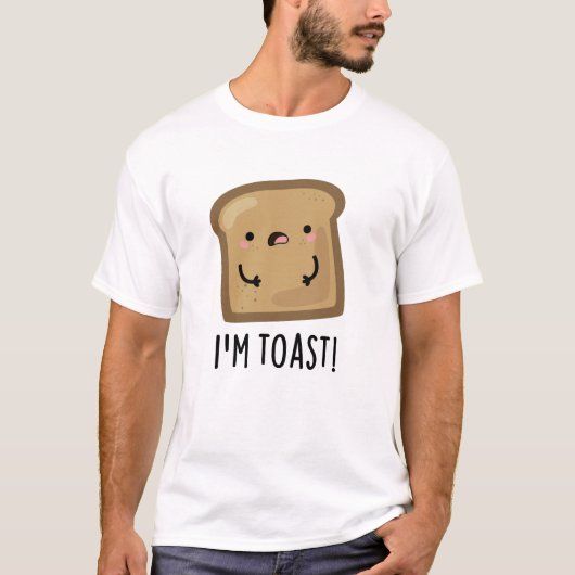 Ik ben Toast Grappig Brood Pun T-shirt (Voorkant)