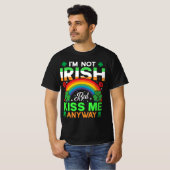 Ik ben toch geen Ierse kus op St Patrick's Day T-shirt (Voorkant volledig)